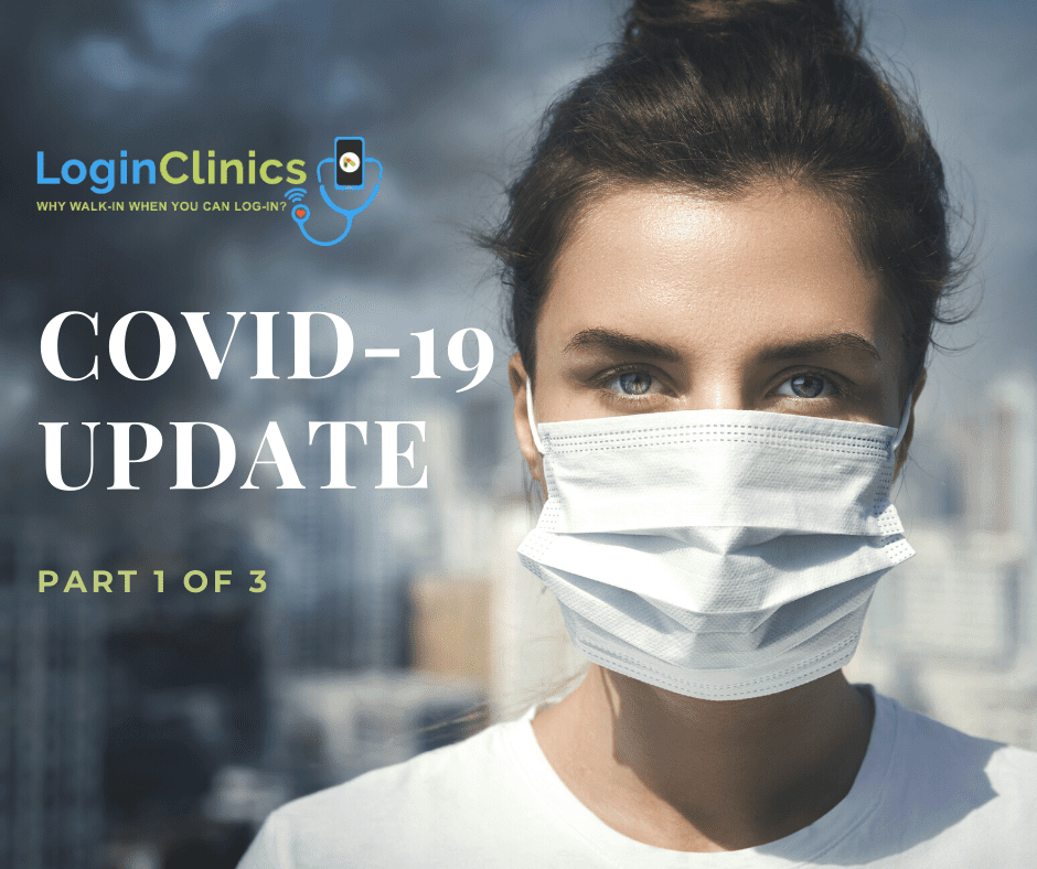 COVID-19: Update 1 of 3