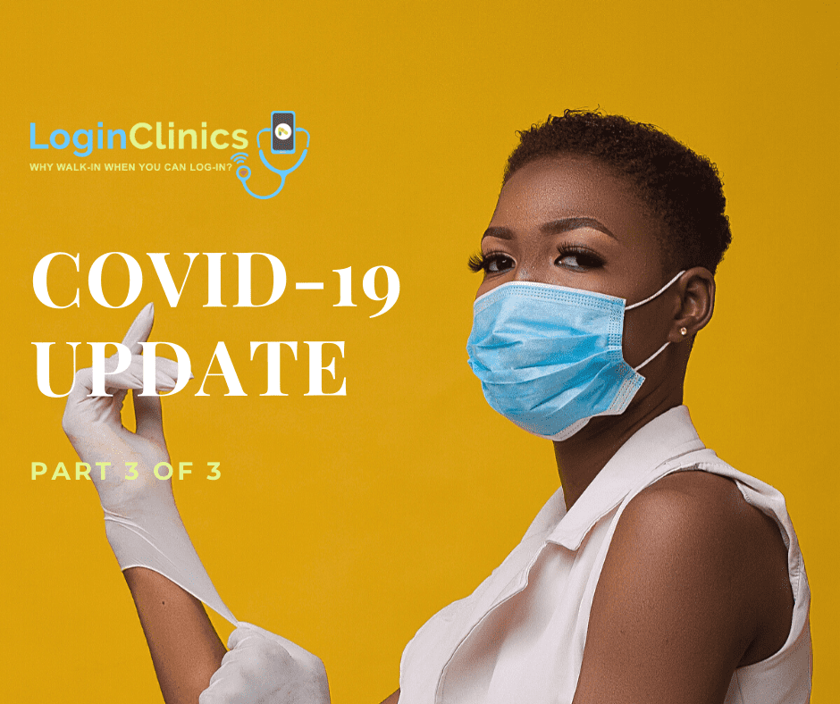 COVID-19: Update 3 of 3